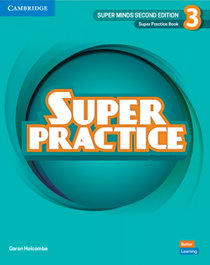 CAMBRIDGE, Super Minds Level 3 Super Practice Book British English - Super Minds 2nd Edition