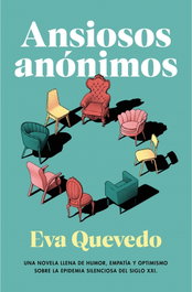 Ansiosos anónimos, Eva Quevedo - PLAZA & JANES