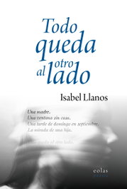EOLAS, Todo queda al otro lado, Isabel Llanos - EOLAS