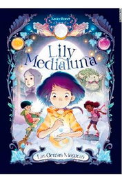 Penguin Random House Grupo Editorial, S.A.U. Lily Medialuna 01. Las Gemas Mágicas