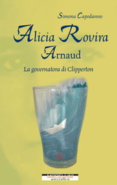 Alicia rovira arnaurd:la governatora di clipperon, Simona Capodanno - MORELLINI