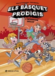 Els bàsquet prodigis 5 - L'entrenador guillat, DEL PIRATA, EDICIONS - DEL PIRATA, EDICIONS