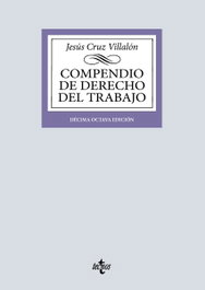 Compendio de Derecho del Trabajo, Jesús Cruz Villalón - TECNOS