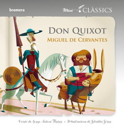 Don Quijot, Miguel de Cervantes - BROMERA EDICIONS
