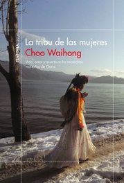 LA TRIBU DE LAS MUJERES, Choo Waihong - PENINSULA