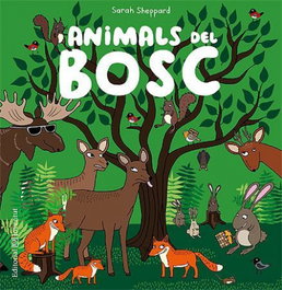 Animals del bosc, Sarah Sheppard - Editorial Joventut