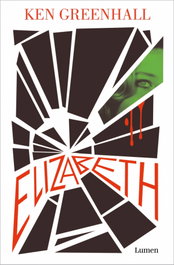 ELIZABETH, Ken Greenhall - LUMEN