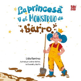 BABIDI-BU La princesa y el monstruo de barro