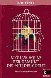 Algú va volar per damunt del niu del cucut, Ken Kesey - FAKTORIA K DE LIBROS