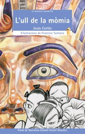 L'ull de la mòmia, Jesús Cortés Zarzoso - BROMERA EDICIONS