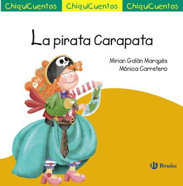 BRUÑO, ChiquiCuento 73. La pirata Carapata, Miriam Galán - BRUÑO