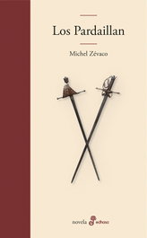 Los Pardaillan, Michel Zevaco - EDHASA EDITORIAL