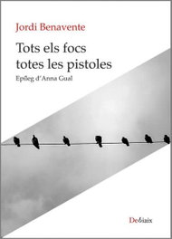 Tots els focs totes les pistoles, Jordi Benavente - DEBIAIX