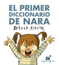 DEGOMAGOM, El primer diccionario de Nara, David Pintor - DEGOMAGOM