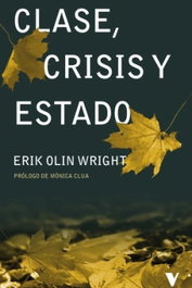 Clase, crisis y Estado, Erik Olin Wright - VERSO LIBROS