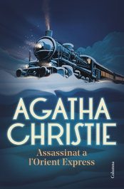Assassinat a l'Orient Express, Agatha Christie - COLUMNA EDICIONS