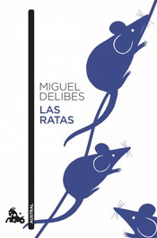 Las ratas, Miguel Delibes - DESTINO