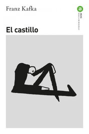 El castillo, Franz Kafka - AKAL