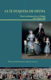 La IX duquesa de Osuna, Paloma Fernández-Quintanilla - DOCE CALLES