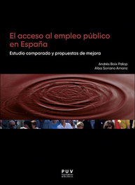 El acceso al empleo público en España, Alba Soriano Arnanz - PUV.(PUB.UNIVERSITAT VALENCIA)
