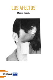 Los afectos, Manuel Mérida Ordás - OLE LIBROS