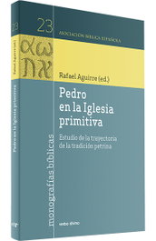 Pedro en Iglesia primitiva, Rafael Aguirre Monasterio - Asociación Bíblica Española