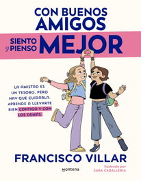 Con buenos amigos siento y pienso mejor, Francisco Villar - MONTENA