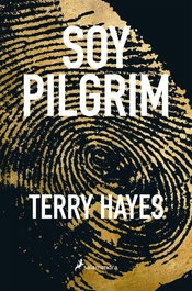 Yo soy pilgrim, Terry Hayes - SALAMANDRA