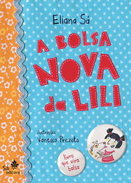 A BOLSA NOVA DA LILI, SA EDITORA - SA EDITORA