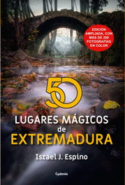 CYDONIA EDICIONES, S.L., 50 lugares mágicos de Extremadura (Ed. Ampliada en color), Isabel Espino - CYDONIA EDICIONES, S.L.