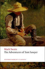 Oxford Worlds Classics: The Adventures of Tom Sawyer, Mark Twain - OXFORD UNIVERSITY PRESS