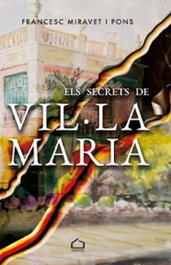 Els secrets de Vil·la Maria, Francesc Miravet Pons - Temenos