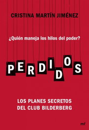 Perdidos: Planes Secretos Club Bilderberg, Cristina Martin Jiménez - MARTINEZ ROCA