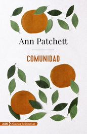 Comunidad, Anne Patchett - ALIANZA