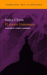 El doctor Hanemann, S. Chwin - Acantilado Editorial