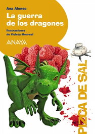 ANAYA, La guerra de los dragones - Ana Alonso