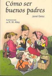 Como ser buenos padres, Janet Geisz - SAN PABLO EDITORIAL