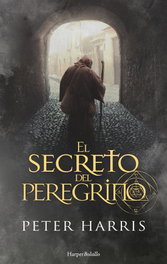 El secreto del peregrino, Peter Harris - HARPER COLLINS IBERICA