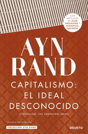 DEUSTO, Capitalismo: el ideal desconocido, Ayn Rand
