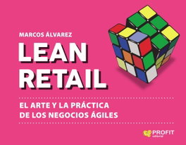 Lean Retail, Marcos Álvarez - PROFIT