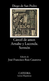 Cárcel de amor, Diego de San Pedro - CATEDRA