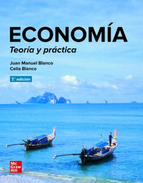 Economía. Teoría y práctica, Juan Manuel Blanco Sánchez - MC GRAW HILL INTERAMERICANA