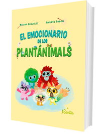SENTIR, El emocionario de los Plantánimals