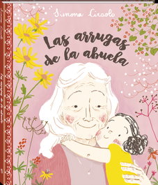 ARRUGAS DE LA ABUELA, Simona Ciraolo - ANDANA