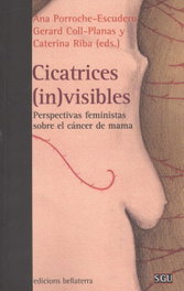 BELLATERRA Cicatrices (in)visibles: perspectivas feministas, VV.AA. - BELLATERRA
