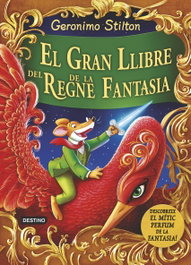 ESTRELLA POLAR El Gran Llibre del Regne de la Fantasia, Geronimo Stilton - ESTRELLA POLAR