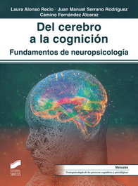 Del cerebro a la cognición, Laura Alonso Recio - SINTESIS EDITORIAL