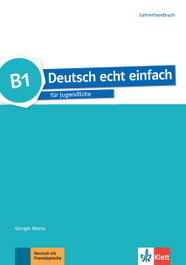 KLETT, Deutsch echt einfach B1 guía didáctica - KLETT