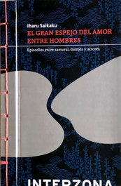 El gran espejo del amor entre hombres, Ihara, Saikaku - INTERZONA
