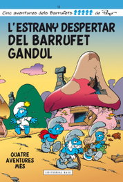 L'estrany despertar del Barrufet Gandul, BASE